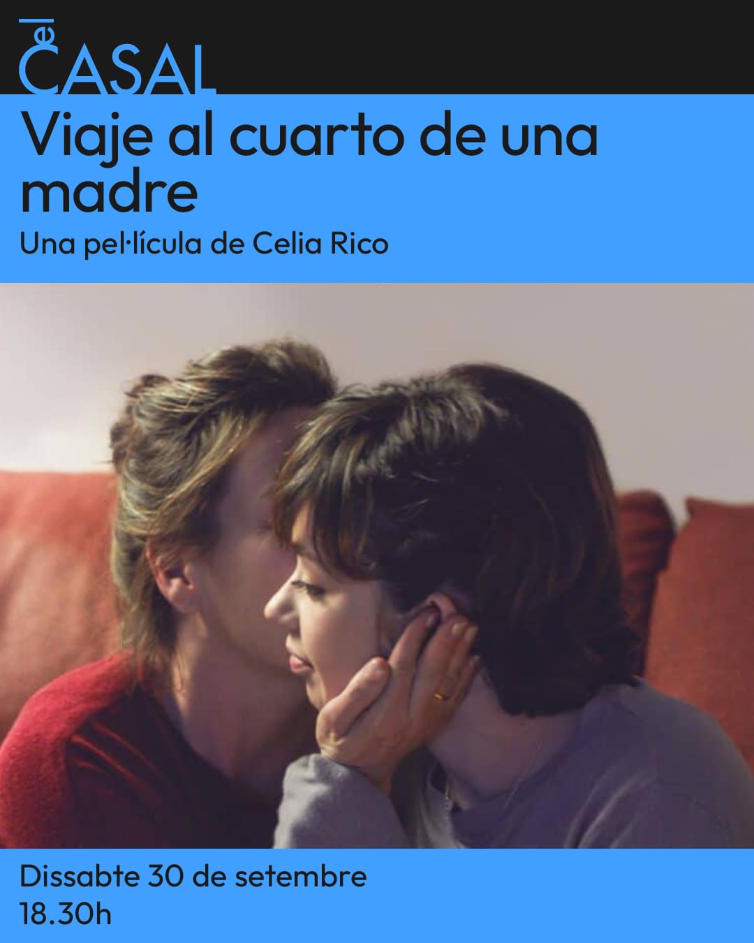 Cartell de la projecció al Casal de la pel·lícula "Viaje al cuarto de una madre"